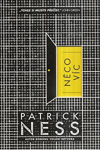 121553. Ness, Patrick – Něco víc (podpis)