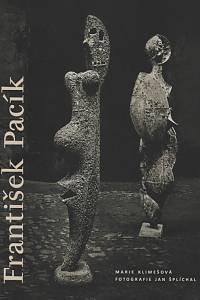 121681. Klimešová, Marie – František Pacík / Marie Klimešová ; fotografie Jan Šplíchal