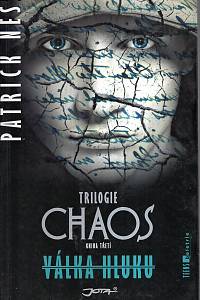 121733. Ness, Patrick – Chaos 3 - Válka hluku