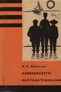 16293. Někrasov, Andrej Sergejevič – Dobrodružství kapitána Žvanilkina 