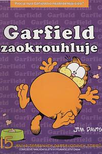 117996. Davis, Jim – Garfield 15 - Garfield zaokrouhluje