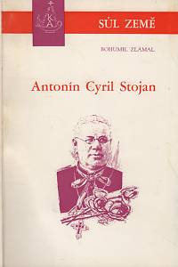 118024. Zlámal, Bohumil – Antonín Cyril Stojan, Apoštol křesťanské jednoty