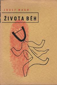 21689. Mach, Josef – Života běh