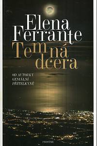 114839. Ferrante, Elena – Temná dcera