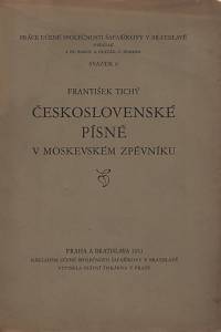 122149. Tichý, František – Československé písně v Moskevském zpěvníku