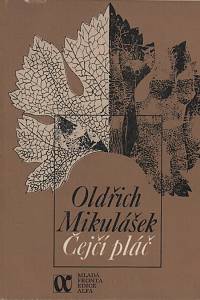 562. Mikulášek, Oldřich – Čejčí pláč
