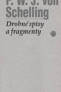 41616. Schelling, Friedrich Wilhelm Joseph von – Drobné spisy a fragmenty