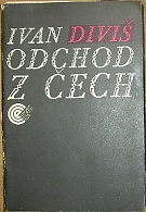43828. Diviš, Ivan – Odchod z Čech
