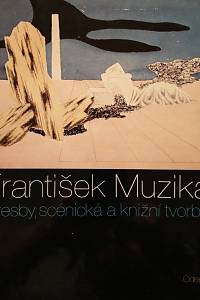 7923. Šmejkal, František – František Muzika - Kresby, scénická a knižní tvorba