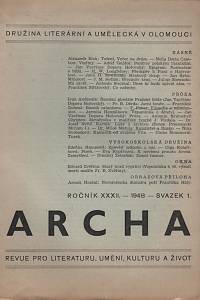 26321. Archa, Revue pro literaturu, umění, kulturu a život, Ročník XXXII., číslo 1-6 (1948)