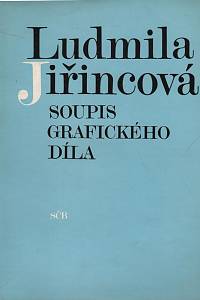 93059. Ludmila Jiřincová : soupis grafického díla / sestavil Antonín Rybička (podpis)
