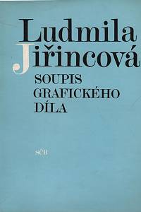 93059. Rybička, Antonín (ed.) – Ludmila Jiřincová - Soupis grafického díla