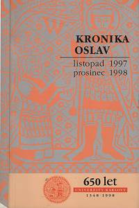 122377. Kronika oslav listopad 1997 - prosinec 1998, 650 let Univerzity Karlovy