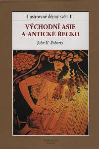 122424. Roberts, John M. – Východní Asie a antické Řecko