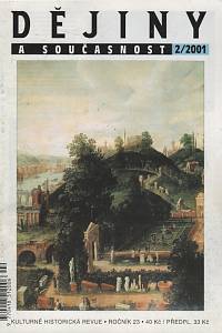 122609. Dějiny a současnost, Kulturně historická revue, Ročník XXIII., číslo 2 (2001)
