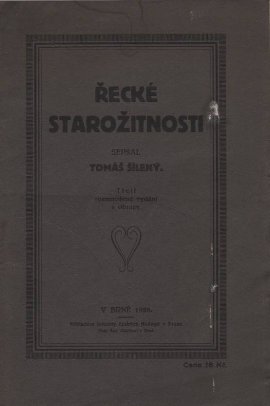 Šílený, Tomáš – Řecké starožitnosti. (1926)
