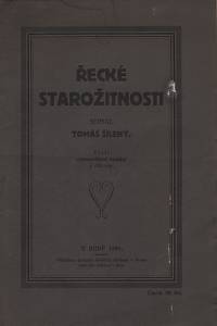 506. Šílený, Tomáš – Řecké starožitnosti. (1926)