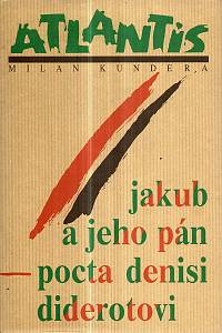 122743. Kundera, Milan – Jakub a jeho pán (2009)