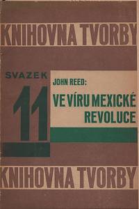 118610. Reed, John – Ve víru mexické revoluce