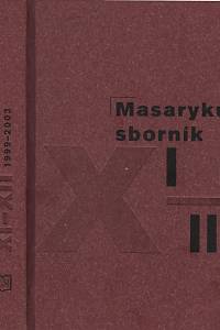 90471. Masarykův sborník XI-XII (1999-2003)