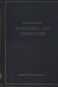 118689. Kretschmer, Ernst – Körperbau und Charakter, Untersuchungen zum Konstitutionsproblem und zur Lehre von den Temperamenten