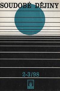 68815. Soudobé dějiny, Ročník V., číslo 2-3 (1998)
