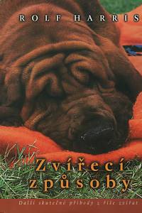 118860. Harris, Rolf / Leigh, Mark / Lepine, Mike – Zvířecí způsoby, Další skutečné příhody z říše zvířat