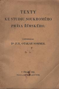 5493. Sommer, Otakar – Texty ke studiu soukromého práva římského