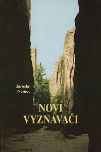 30820. Neměc, Jaroslav – Noví vyznavači