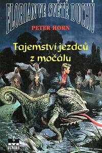 123113. Horn, Peter – Záhada jezdců z močálu