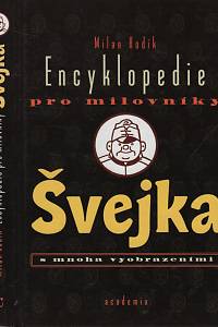 43406. Hodík, Milan / Landa, Pavel (ed.) – Encyklopedie pro milovníky Švejka s mnoha vyobrazeními