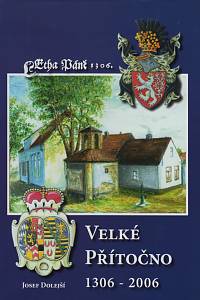 119131. Dolejší, Josef – Velké Přítočno 1306-2006