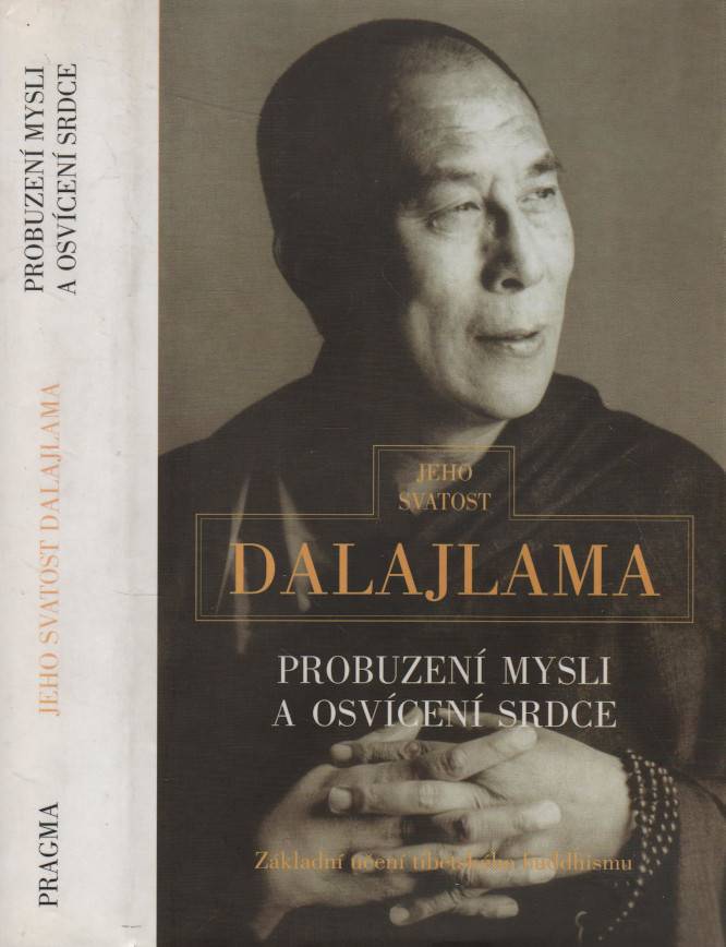 Jeho svatost Dalajlama – Probuzení mysli a osvícení srdce, Základní učení tibetského buddhismu 
