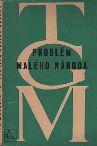 4967. Masaryk, Tomáš Garrigue – Problém malého národa (1947)