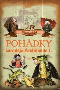 123374. Suk, Rudolf / Suková, Petra – Starohradské pohádky čaroděje Archibalda I. - Díl IV.
