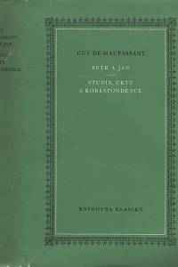 16321. Maupassant, Guy de – Petr a Jan ; Studie, črty a korespondence