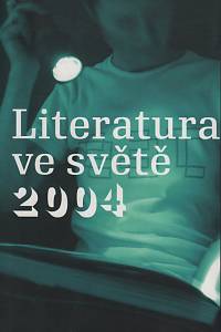 6416. Literatura ve světě 2004