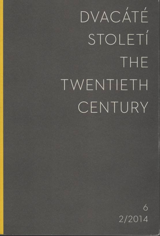 Dvacáté století = The Twentieth Century, Ročník VI., číslo 2 (2014)