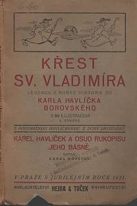 63222. Borovský, Karel Havlíček / Novotný, Karel – Křest sv. Vladimíra, Legenda z ruské historie / Karel Havlíček a osud rukopisu jeho básně.
