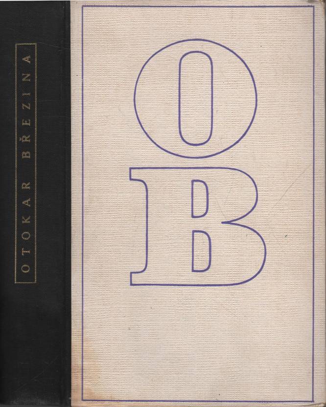 Králík, Oldřich – Otokar Březina (1892-1907) - Logika jeho díla 