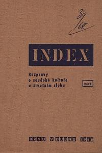 119469. Index, Rozpravy o soudobé kultuře a životním slohu, Ročník I., číslo 3 (1968)