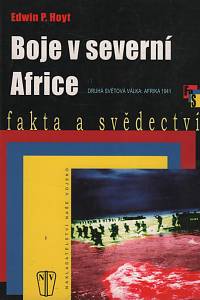 67375. Hoyt, Edwin Palmer – Boje v severní Africe : druhá světová válka: Afrika 1941