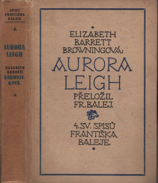 Browningová, Elizabeth Barrett – Aurora Leight.