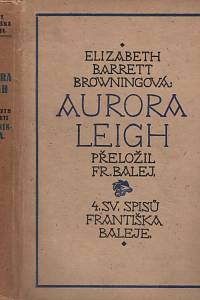 36299. Browningová, Elizabeth Barrett – Aurora Leight.