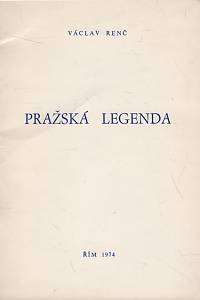 119553. Renč, Václav – Pražská legenda, Básně