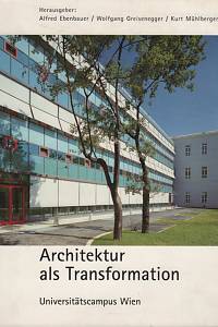 123663. Universitätscampus Wien II. - Architektur als Transformation