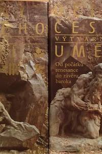 3472. Dějiny českého výtvarného umění. II./1 +II./2, Od počátků renesance do závěru baroka