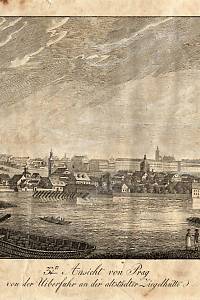 205480. Pluth, C. (návrh) – 3-te Ansicht von Prag von der Uiberfuhr an der altstädter Ziegelhütte