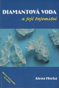 75827. Horká, Alena – Diamantová voda a její tajemství