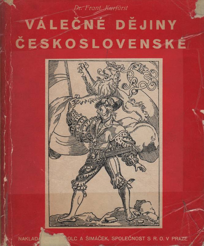 Kurfürst, František – Válečné dějiny československé